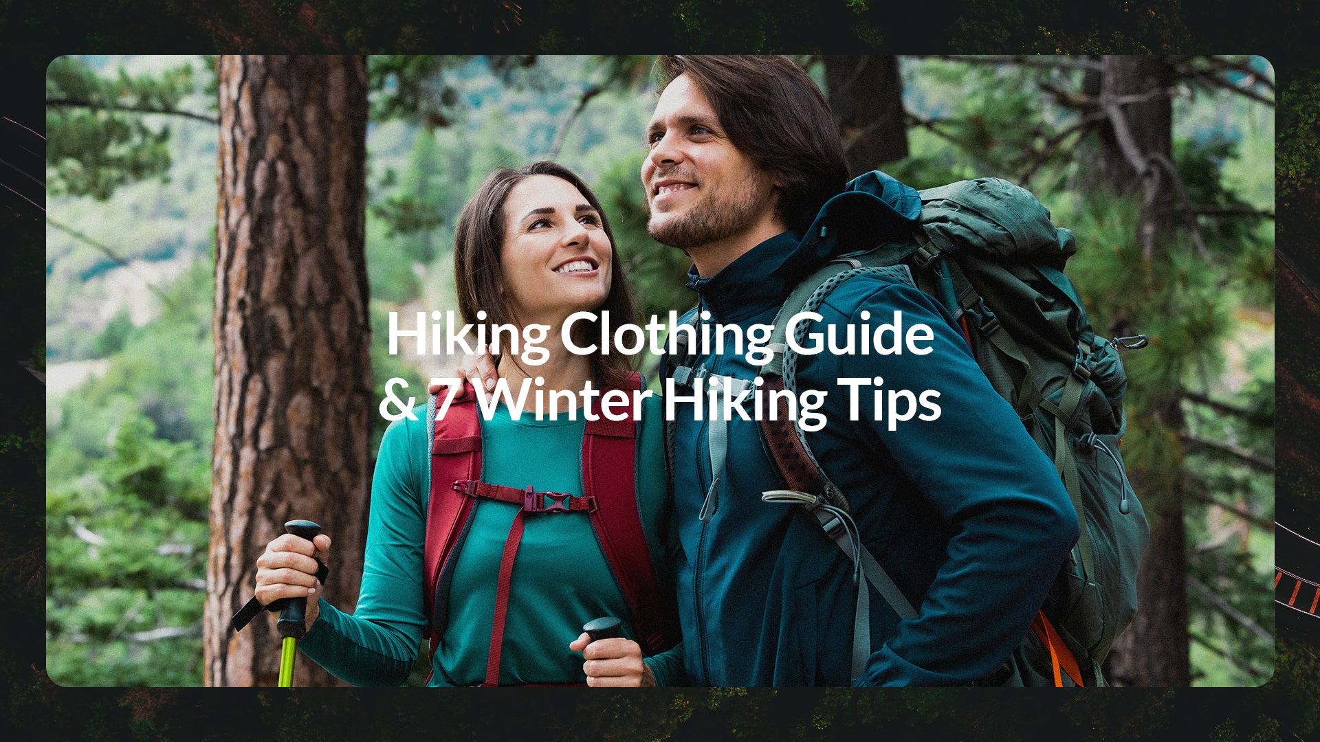 Hiking Clothing Guide & 7 Winter Hiking Tips – Baleaf Sports